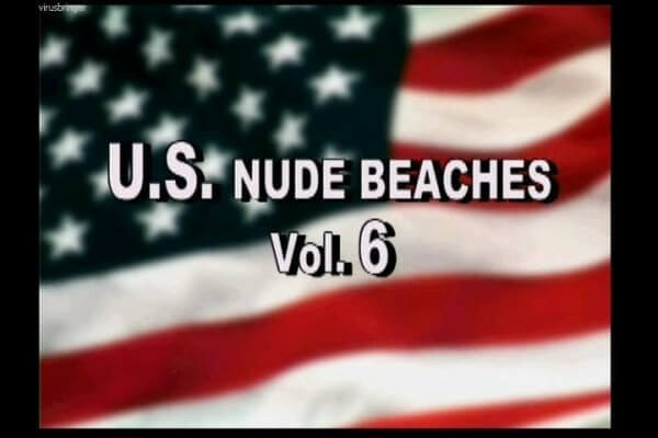 U.S. nude beaches vol 6 - This is how naturism culture manifests itself